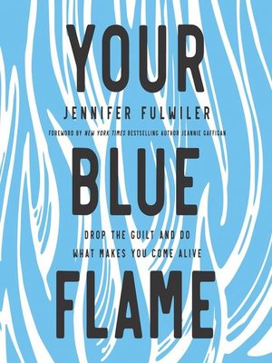 cover image of Your Blue Flame